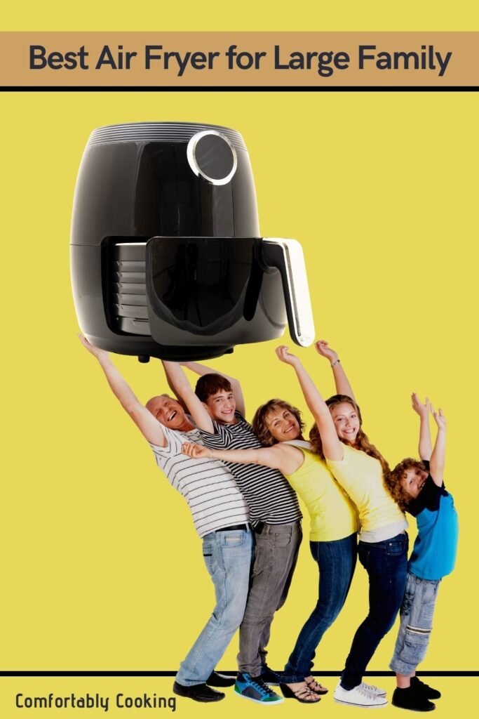 Best Air Fryer for Large Family pin
